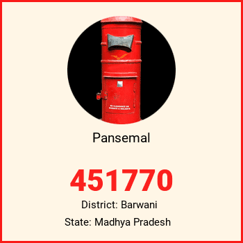 Pansemal pin code, district Barwani in Madhya Pradesh