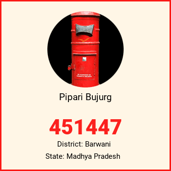 Pipari Bujurg pin code, district Barwani in Madhya Pradesh