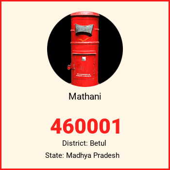 Mathani pin code, district Betul in Madhya Pradesh