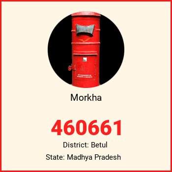 Morkha pin code, district Betul in Madhya Pradesh