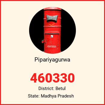 Pipariyagurwa pin code, district Betul in Madhya Pradesh