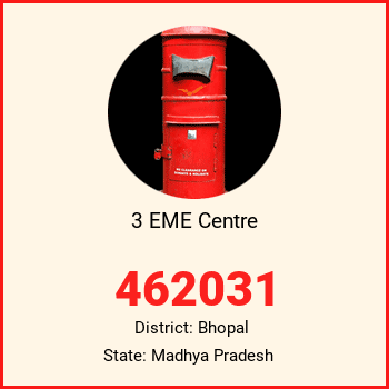 3 EME Centre pin code, district Bhopal in Madhya Pradesh