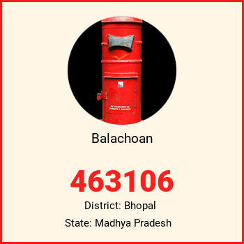 Balachoan pin code, district Bhopal in Madhya Pradesh