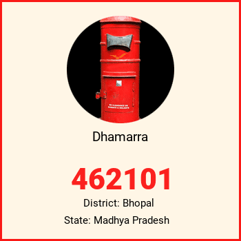 Dhamarra pin code, district Bhopal in Madhya Pradesh