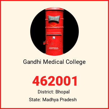 Gandhi Medical College pin code, district Bhopal in Madhya Pradesh
