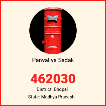 Parwaliya Sadak pin code, district Bhopal in Madhya Pradesh