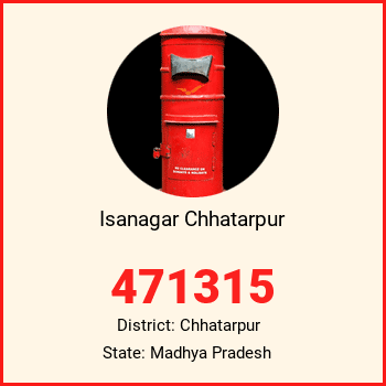 Isanagar Chhatarpur pin code, district Chhatarpur in Madhya Pradesh