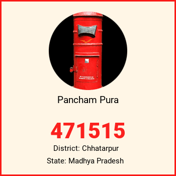 Pancham Pura pin code, district Chhatarpur in Madhya Pradesh