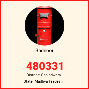 Badnoor pin code, district Chhindwara in Madhya Pradesh