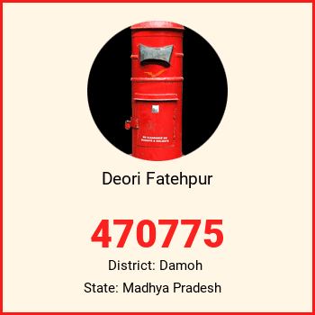 Deori Fatehpur pin code, district Damoh in Madhya Pradesh