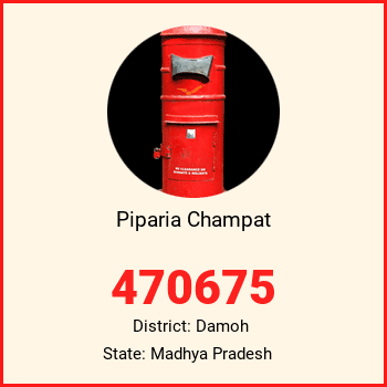 Piparia Champat pin code, district Damoh in Madhya Pradesh