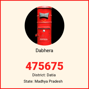 Dabhera pin code, district Datia in Madhya Pradesh