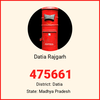 Datia Rajgarh pin code, district Datia in Madhya Pradesh