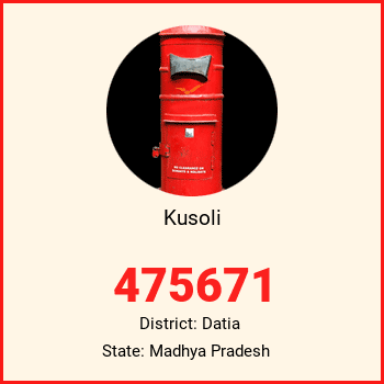 Kusoli pin code, district Datia in Madhya Pradesh