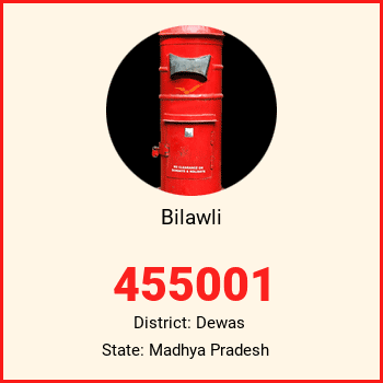 Bilawli pin code, district Dewas in Madhya Pradesh