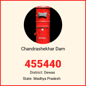 Chandrashekhar Dam pin code, district Dewas in Madhya Pradesh