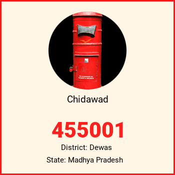 Chidawad pin code, district Dewas in Madhya Pradesh