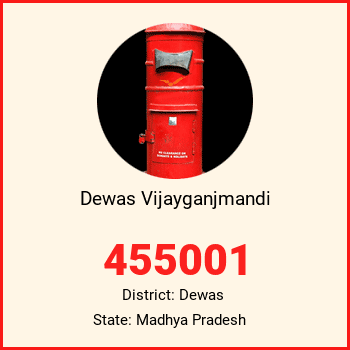 Dewas Vijayganjmandi pin code, district Dewas in Madhya Pradesh