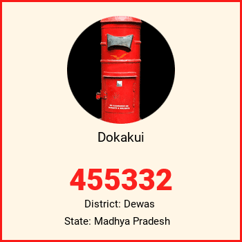 Dokakui pin code, district Dewas in Madhya Pradesh