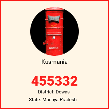 Kusmania pin code, district Dewas in Madhya Pradesh