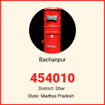 Bachanpur pin code, district Dhar in Madhya Pradesh