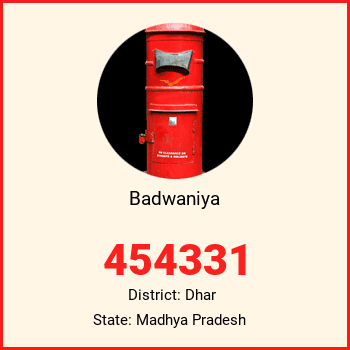 Badwaniya pin code, district Dhar in Madhya Pradesh