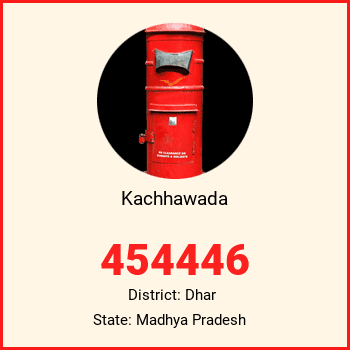 Kachhawada pin code, district Dhar in Madhya Pradesh
