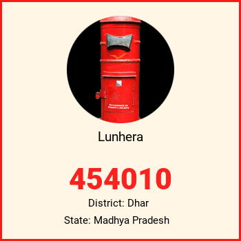 Lunhera pin code, district Dhar in Madhya Pradesh