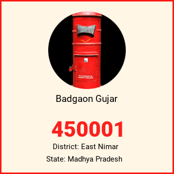 Badgaon Gujar pin code, district East Nimar in Madhya Pradesh