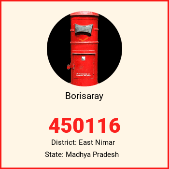 Borisaray pin code, district East Nimar in Madhya Pradesh