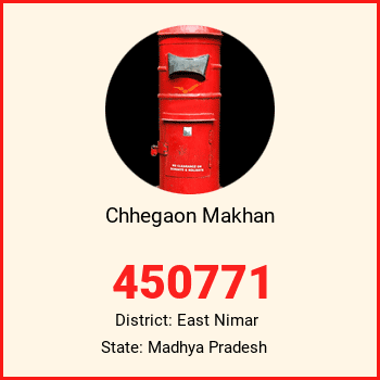 Chhegaon Makhan pin code, district East Nimar in Madhya Pradesh