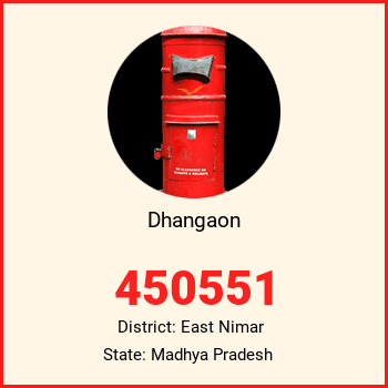 Dhangaon pin code, district East Nimar in Madhya Pradesh