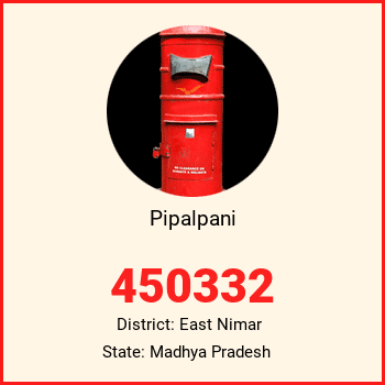 Pipalpani pin code, district East Nimar in Madhya Pradesh