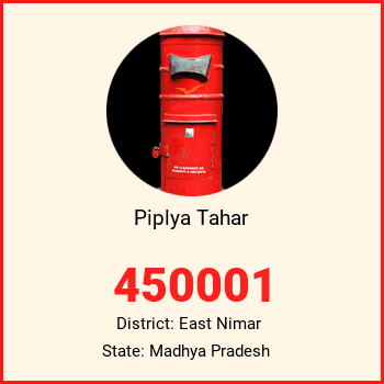 Piplya Tahar pin code, district East Nimar in Madhya Pradesh