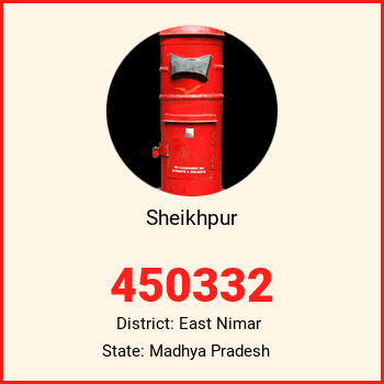 Sheikhpur pin code, district East Nimar in Madhya Pradesh