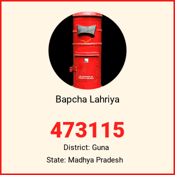 Bapcha Lahriya pin code, district Guna in Madhya Pradesh