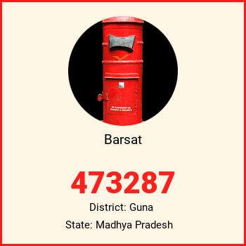 Barsat pin code, district Guna in Madhya Pradesh