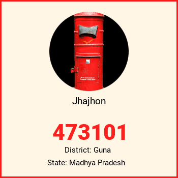 Jhajhon pin code, district Guna in Madhya Pradesh