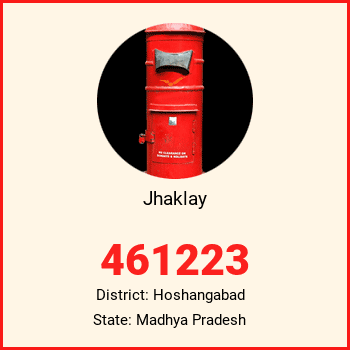 Jhaklay pin code, district Hoshangabad in Madhya Pradesh