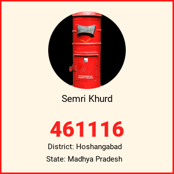 Semri Khurd pin code, district Hoshangabad in Madhya Pradesh