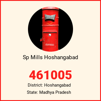 Sp Mills Hoshangabad pin code, district Hoshangabad in Madhya Pradesh