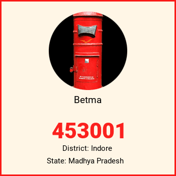 Betma pin code, district Indore in Madhya Pradesh