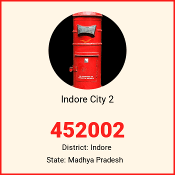Indore City 2 pin code, district Indore in Madhya Pradesh