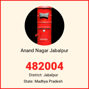 Anand Nagar Jabalpur pin code, district Jabalpur in Madhya Pradesh