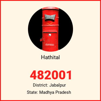 Hathital pin code, district Jabalpur in Madhya Pradesh