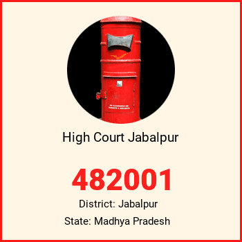 High Court Jabalpur pin code, district Jabalpur in Madhya Pradesh