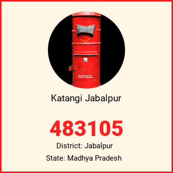 Katangi Jabalpur pin code, district Jabalpur in Madhya Pradesh