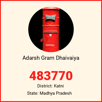 Adarsh Gram Dhaivaiya pin code, district Katni in Madhya Pradesh