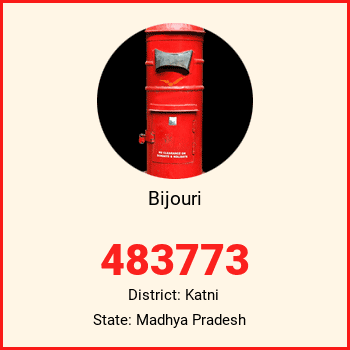 Bijouri pin code, district Katni in Madhya Pradesh