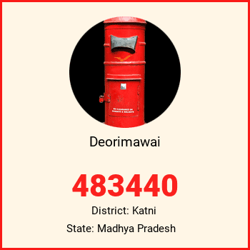Deorimawai pin code, district Katni in Madhya Pradesh